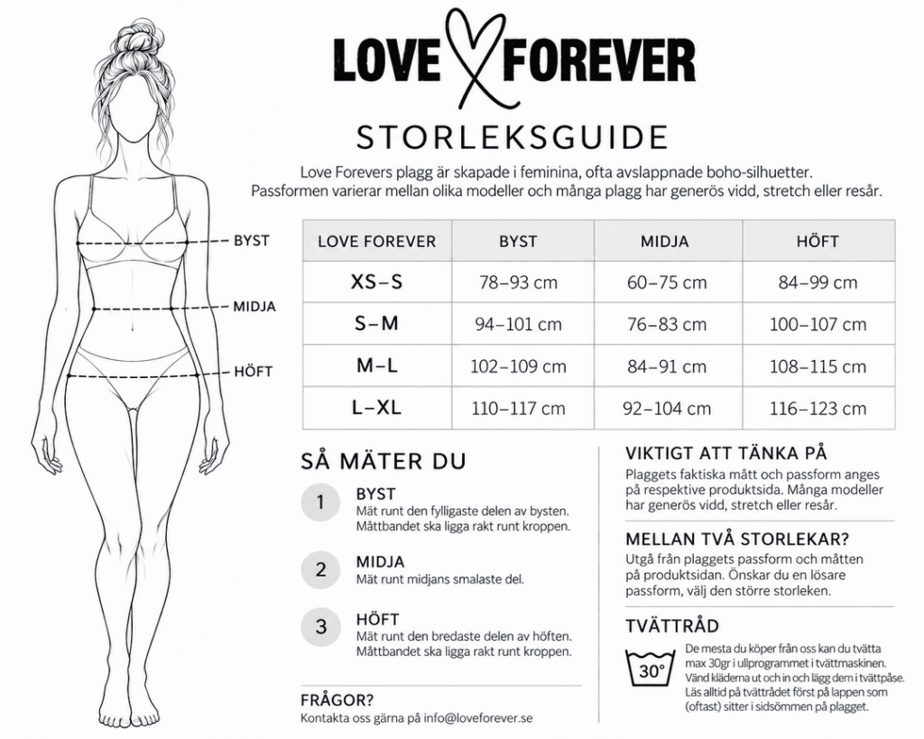 Love Forever storleksguide och tv&auml;ttr&aring;d